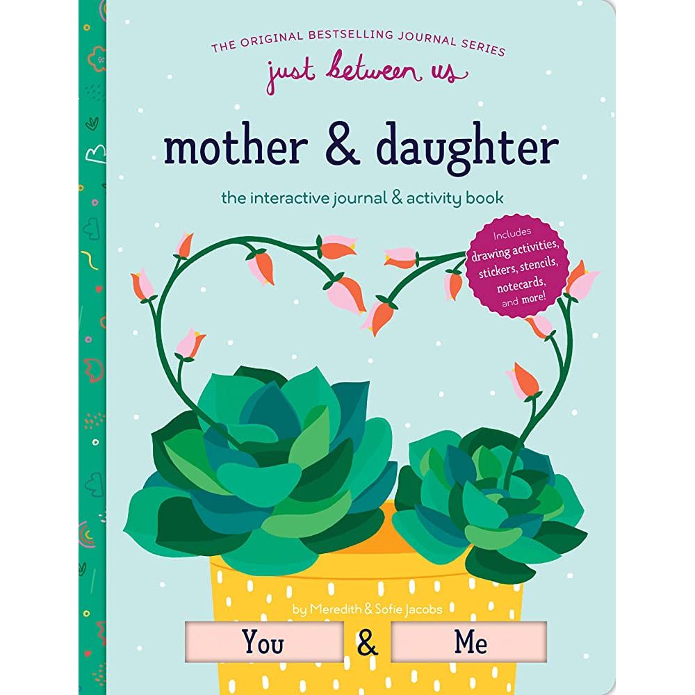Just Between Us Mother and Daughter Journal