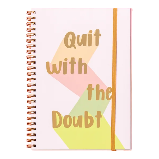 Quit with the Doubt Undated Planner
