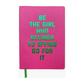 The Girl Who Decided To Effing Go For It Journal